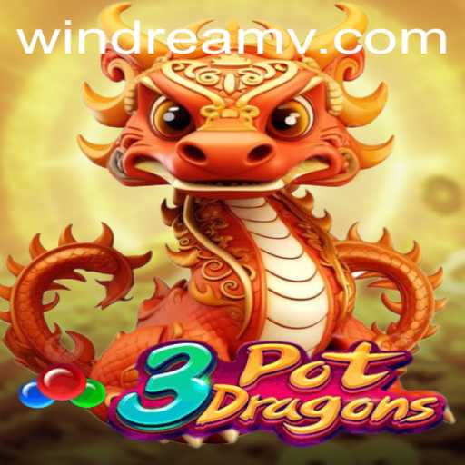 Discovering the Enchanting World of '3PotDragons' with the Keyword 'WIN DREAM'