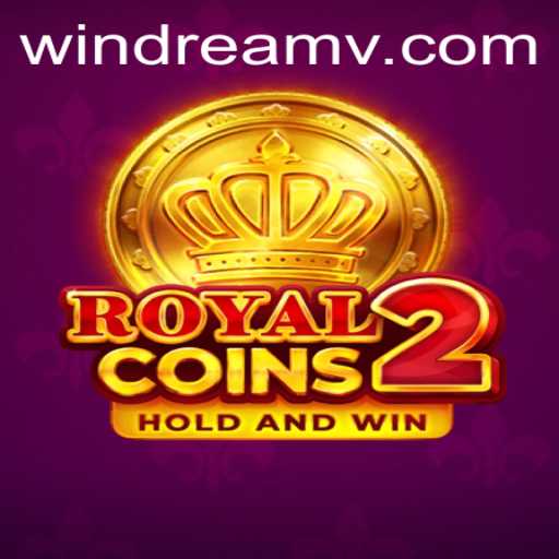Unlock the Excitement of RoyalCoins2 with WIN DREAM
