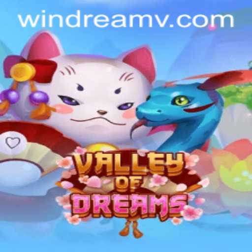 Explore the Enchanting World of ValleyofDreams and Unlock the Secret Code: WIN DREAM